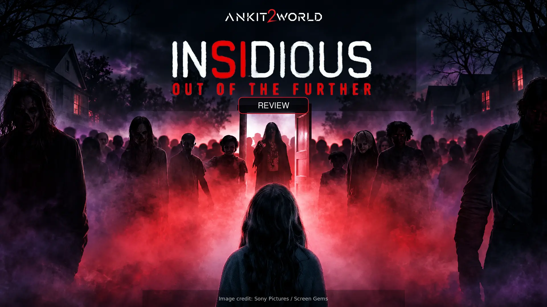 Insidious Out of the Further Review A2W